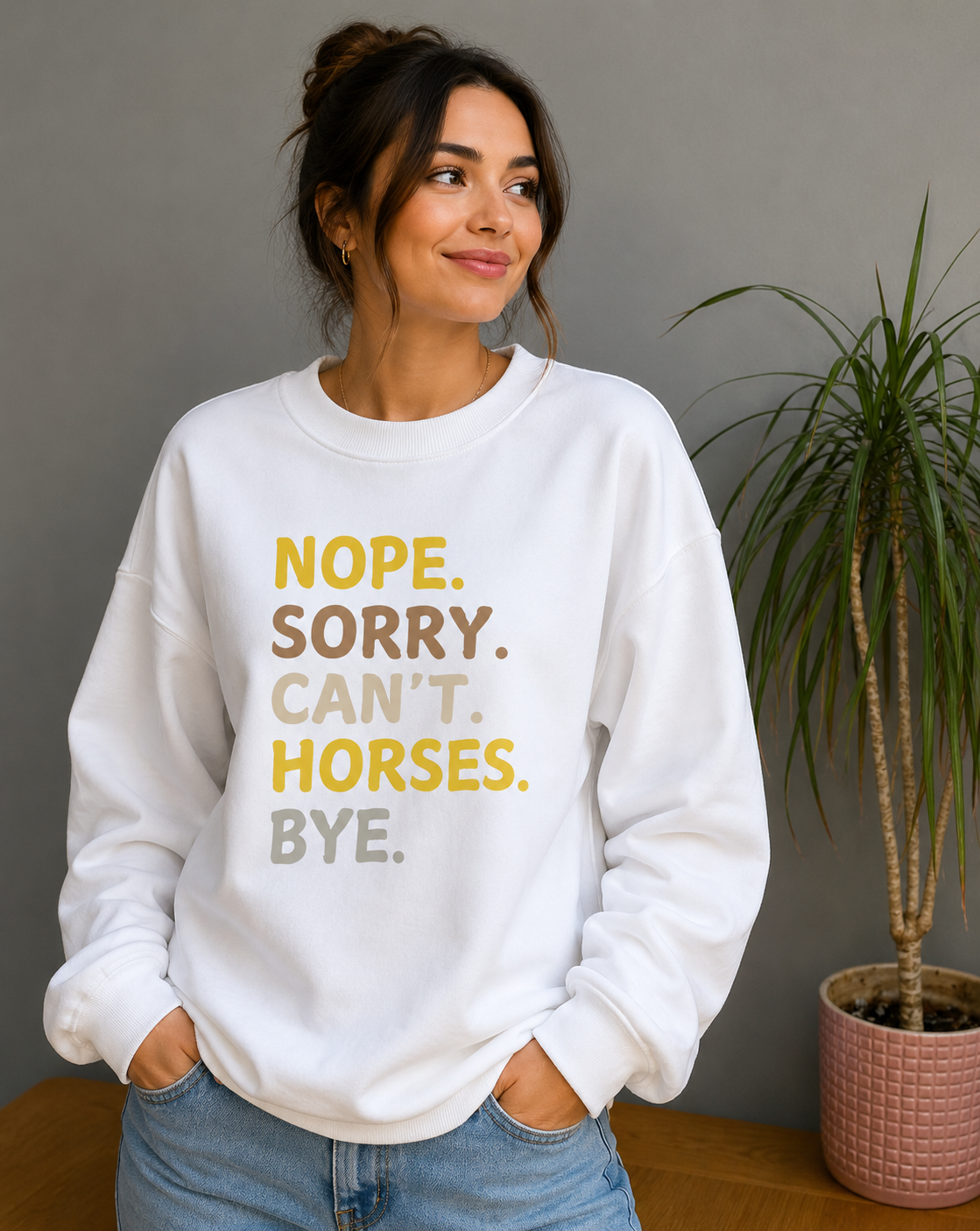 Nope, Sorry, Can't, Horses, Bye oversized Sweatshirt